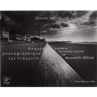 Regard photographique sur Trouville