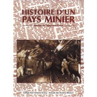 Histoire d'un pays Minier