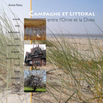 Campagne et littoral, entre l'Orne et la Dives