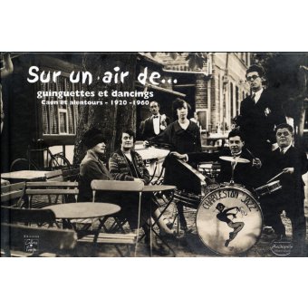 Sur un air de... guinguettes et dancing