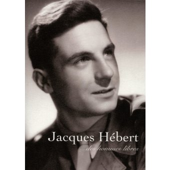 Jacques Hébert  ...des hommes libres