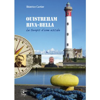 Ouistreham-Riva-Bella, le temps d'une escale 